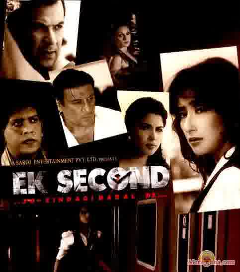 Poster of Ek Second Jo Zindagi Badal De (2009)